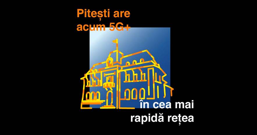 Rețea 5G+ de la Orange, acum și în Pitești