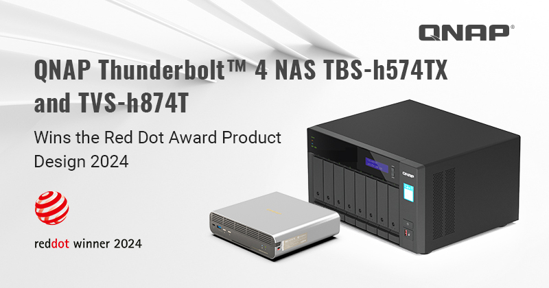 QNAP Thunderbolt™ 4 NAS TBS-h574TX și TVS-h874T au fost premiate la Red Dot Award Product Design 2024