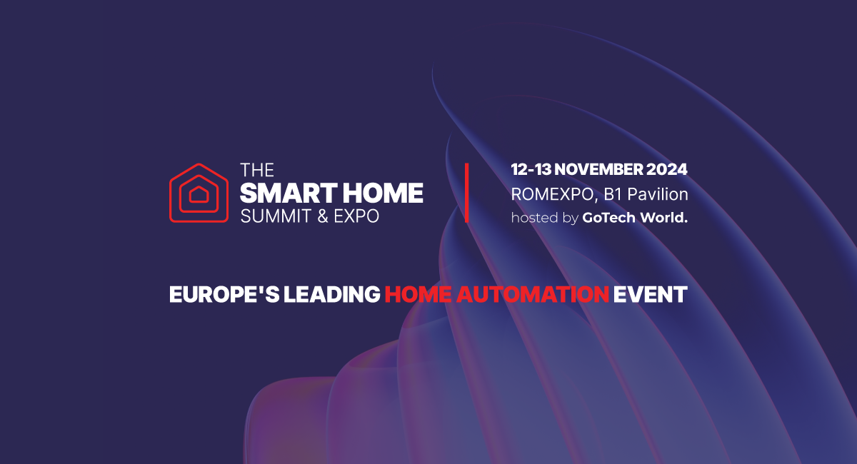 The Smart Home Summit, cel mai important eveniment din Europa dedicat caselor si cladirilor inteligente, va avea loc pe 12 si 13 noiembrie 2024, la Romexpo