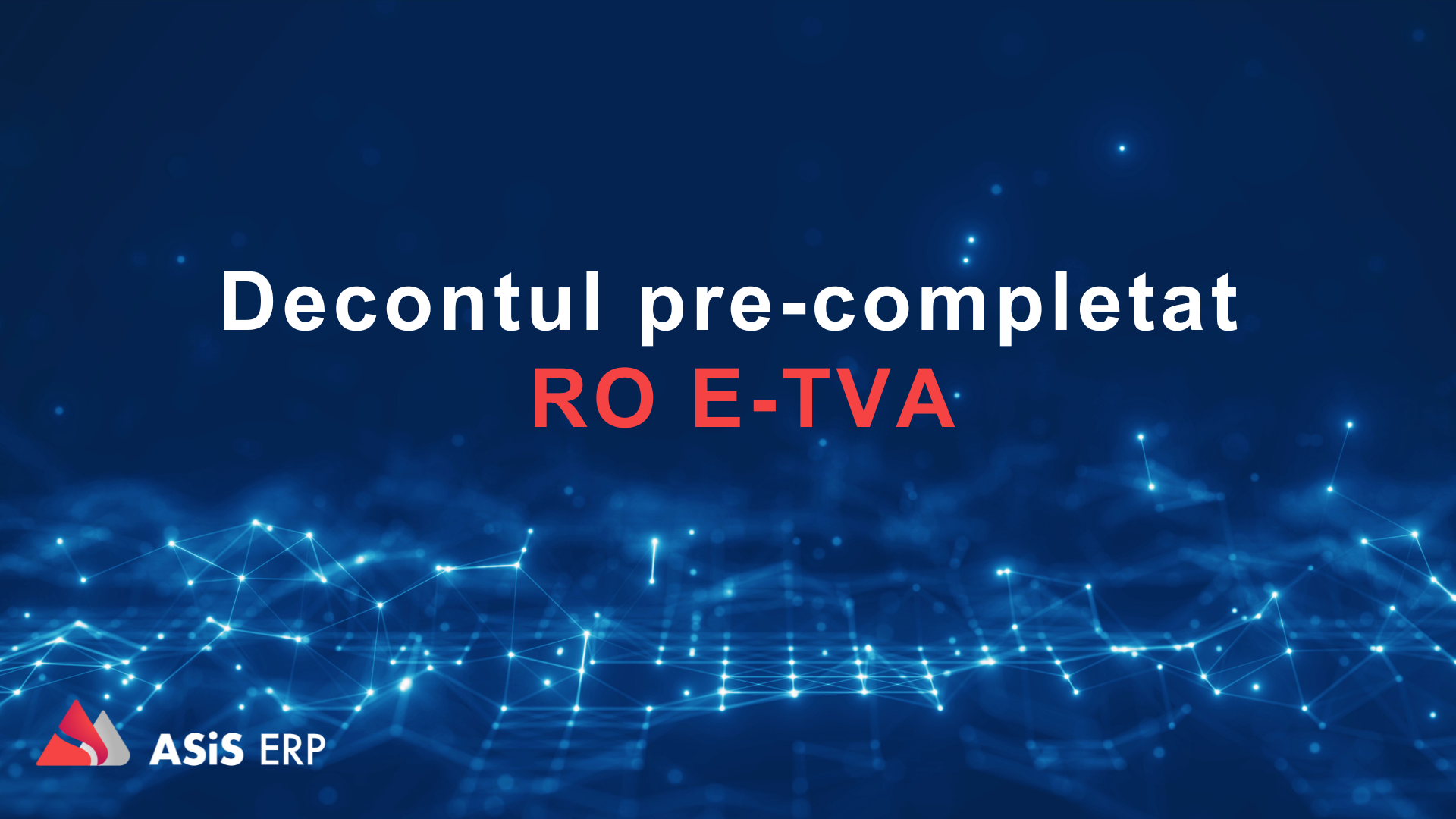 Ce trebuie să știi despre RO E-TVA?