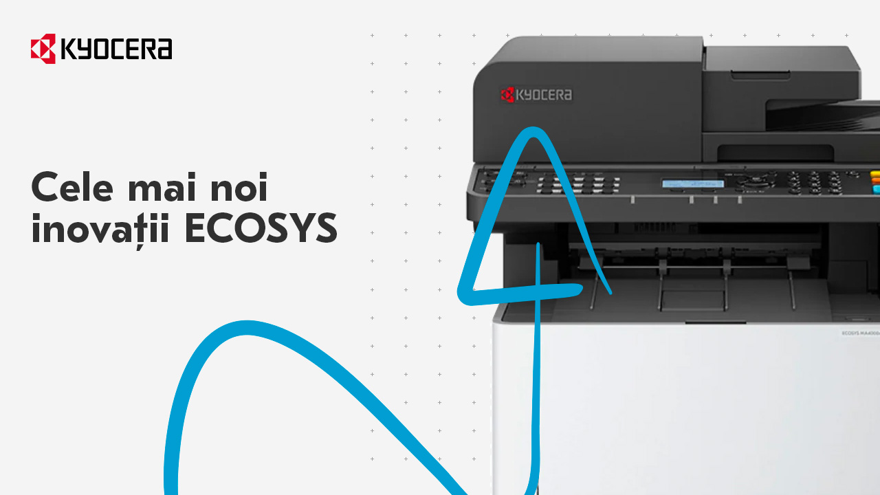 Noi echipamente KYOCERA ECOSYS cu performanțe superioare